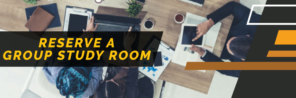 click here to reserve a group study room