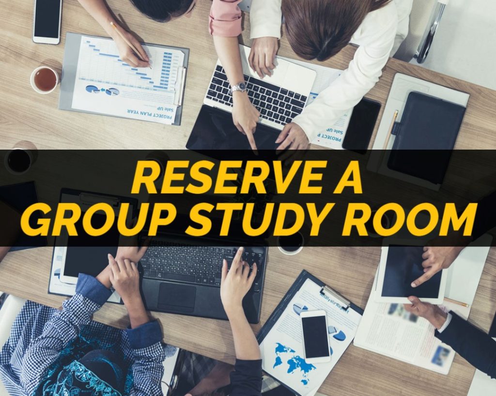 top view of group of students studying together with overlaying words that read "reserve a group study room"