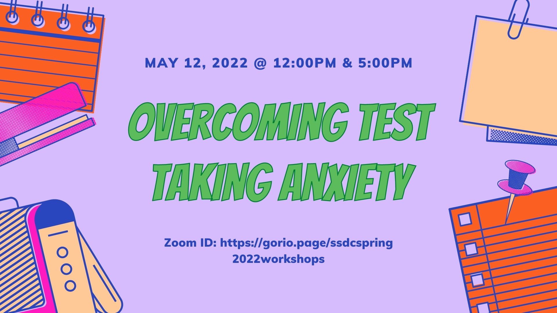 Overcoming Test Taking anxiety workshop flyer