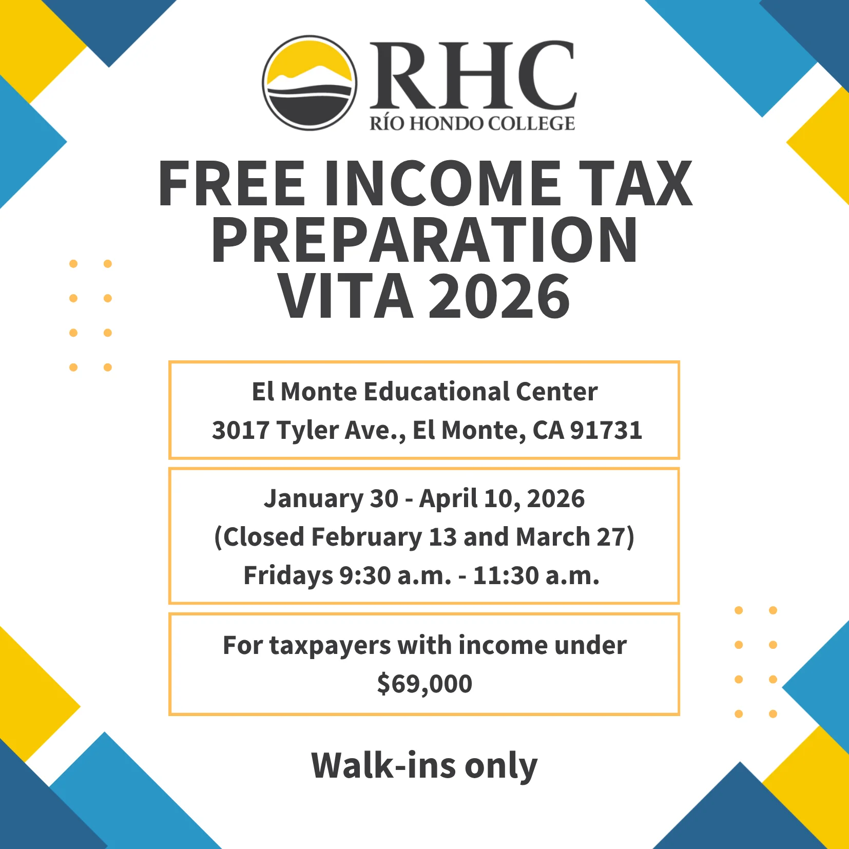 Flyer for Rio Hondo College free income tax preparation VITA 2026, held at El Monte Educational Center for taxpayers with income under $69,000, January 30-April 10, Fridays 9:30-11:30 a.m.