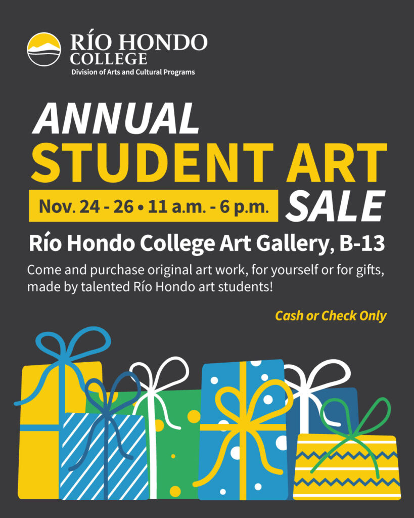 Flyer for the Río Hondo College Annual Student Art Sale, Nov. 24-26, 11 a.m.–6 p.m., featuring gift boxes and event details, cash or check only.