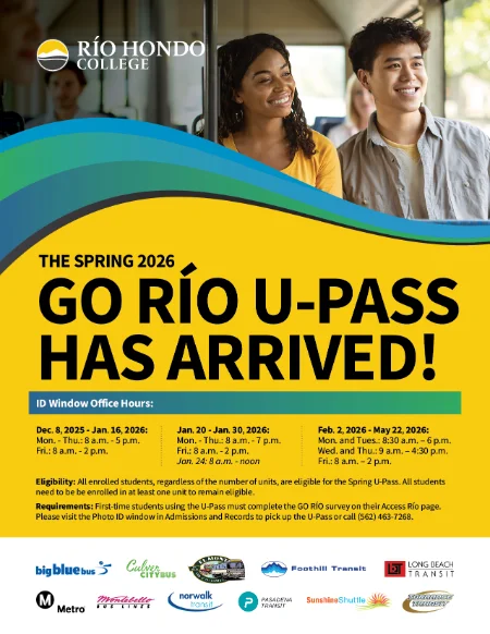 Two students stand near a window at Rio Hondo College. Text promotes the arrival of the Spring 2026 Go Rio U-Pass and provides office hours and eligibility details.