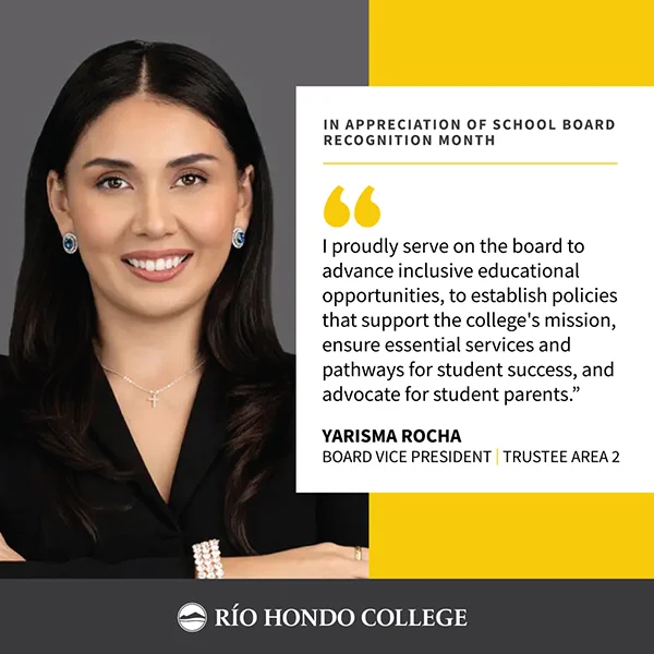 A woman in professional attire smiles beside a quote about school board service, celebrating School Board Appreciation Month. Text identifies her as Yarisma Rocha, Board Vice President, Río Hondo College.