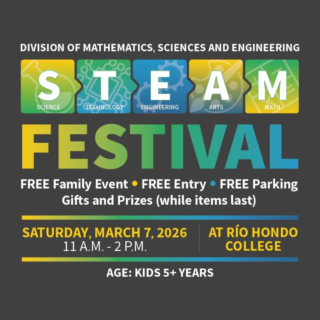 STEAM Festival event flyer with date, time, location, and details for a free family event at Río Hondo College for kids aged 5 and up.