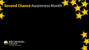 Second Chance Awareness Month banner with yellow stars and the Río Hondo College logo in the bottom left corner.