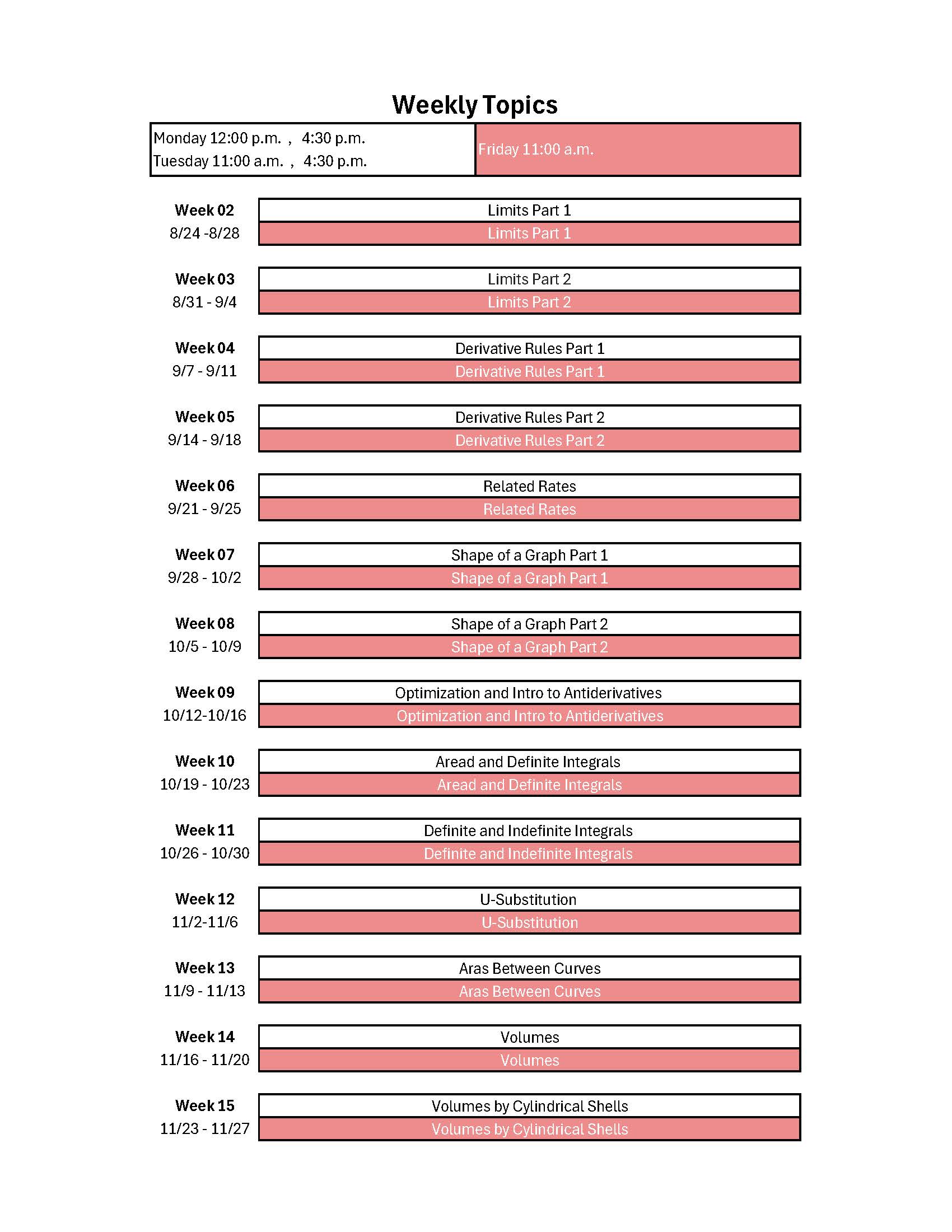 A weekly course schedule with session times and topics from Limits, Derivatives, Integrals, to Volumes, spanning 15 weeks from 8/24 to 11/27. One session on 11/6 is highlighted in red.
