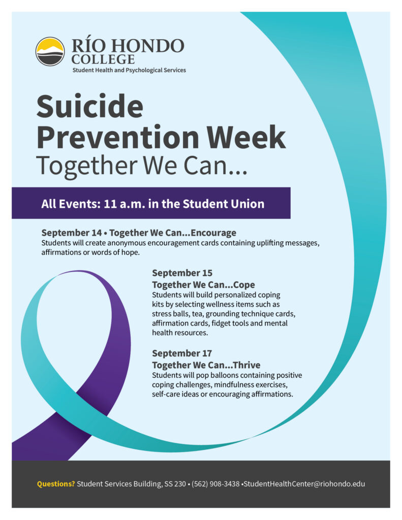 Flyer for Río Hondo College Suicide Prevention Week, listing event dates, locations, and descriptions of coping, support, and encouragement activities for students.