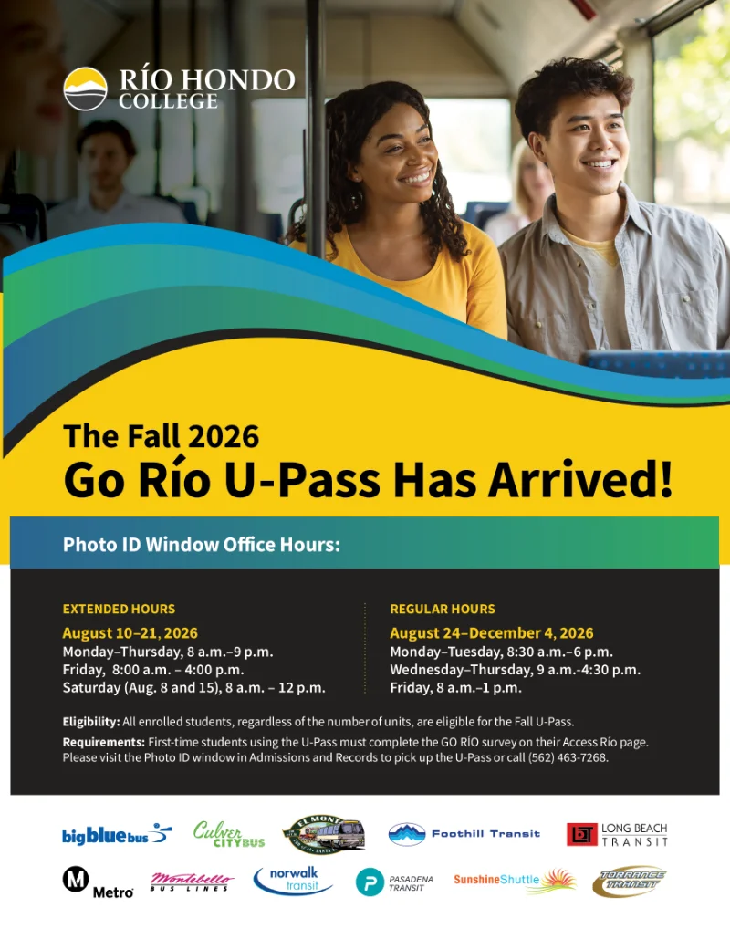 Two smiling students stand indoors. Text announces the arrival of the Fall 2026 Go Río U-Pass at Río Hondo College, with office hours, eligibility details, and transit agency logos shown below.