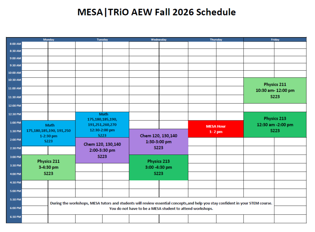 MESA|TRIO AEW Fall 2026 weekly schedule grid detailing workshop times for Math, Chemistry, and Physics courses in room S223, plus MESA Hour.